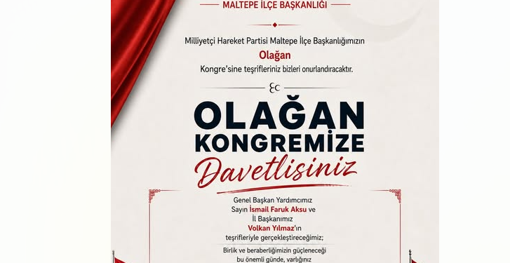 MHP MALTEPE İLÇE KONGRESİ PAZAR GÜNÜ YAPILACAK