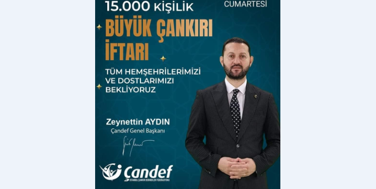 ZEYNETTİN AYDIN İFTAR YEMEĞİ VERECEK